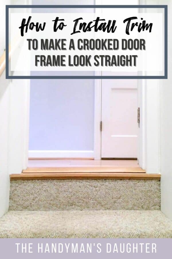 Door Trim on a NotQuiteSquare Door Frame The Handyman's Daughter