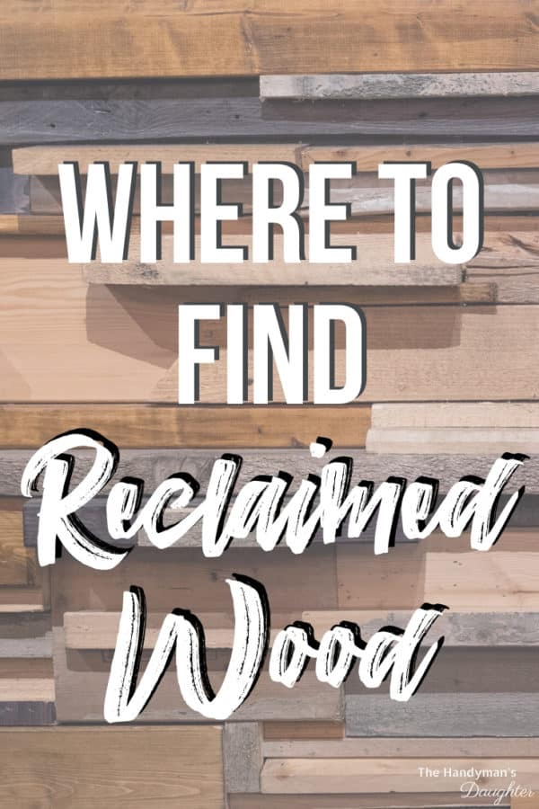 where-to-find-reclaimed-wood-near-you-the-handyman-s-daughter