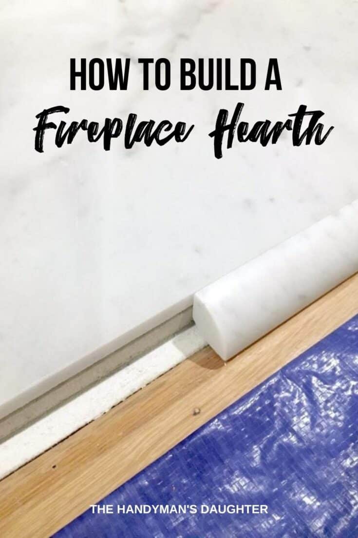 How to Build a Fireplace Hearth The Handyman's Daughter