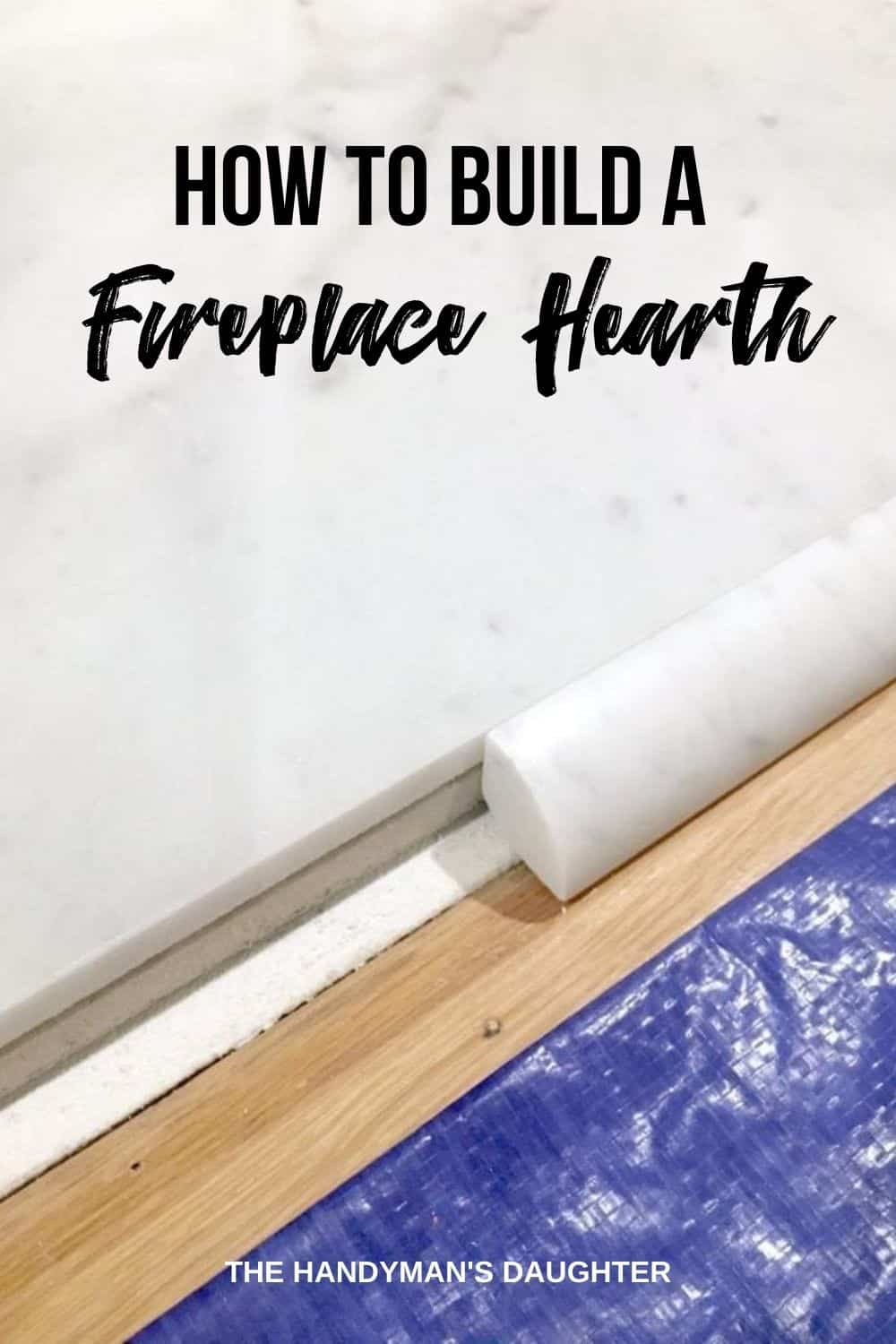 close up of building a new fireplace hearth with text overlay "How to Build a Fireplace Hearth"