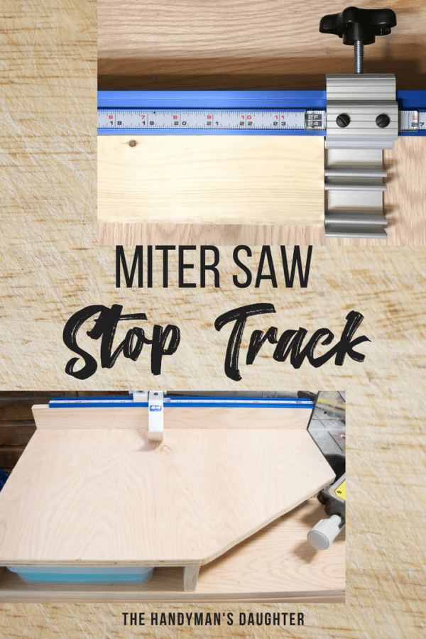 Miter Saw Fence and Kreg Stop Block Track System The Handyman's Daughter