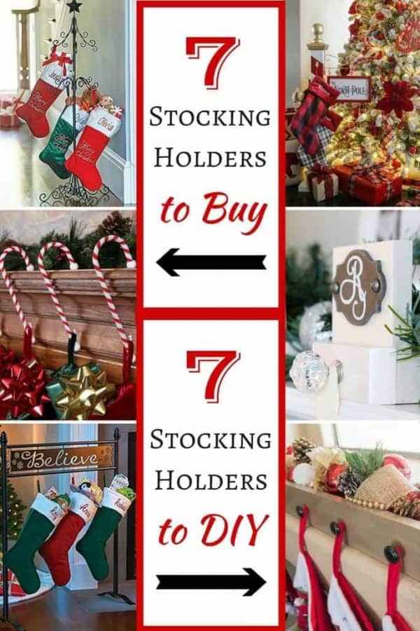 Whether you buy or DIY, I've found the best stocking holders for your