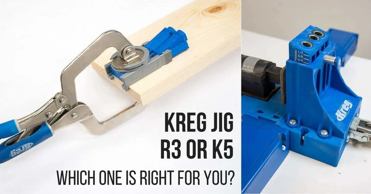 Kreg Jig R3 or K5 comparison