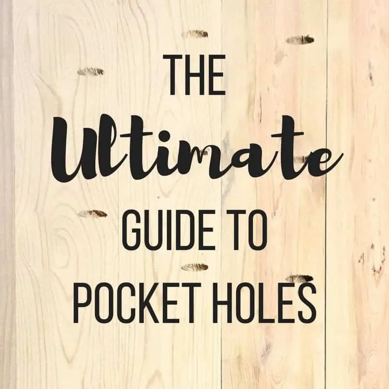 square image of boards with pocket holes and text overlay "The Ultimate Guide to Pocket Holes"