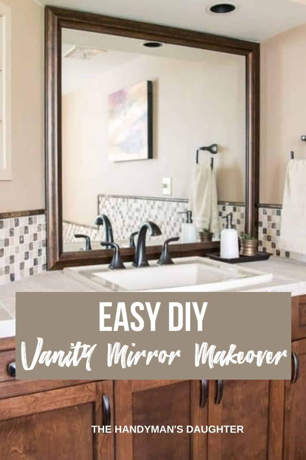 bathroom vanity and mirror with text overlay "Easy DIY Vanity Mirror Makeover"