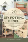 20 DIY Potting Bench Ideas for your Garden with text overlay