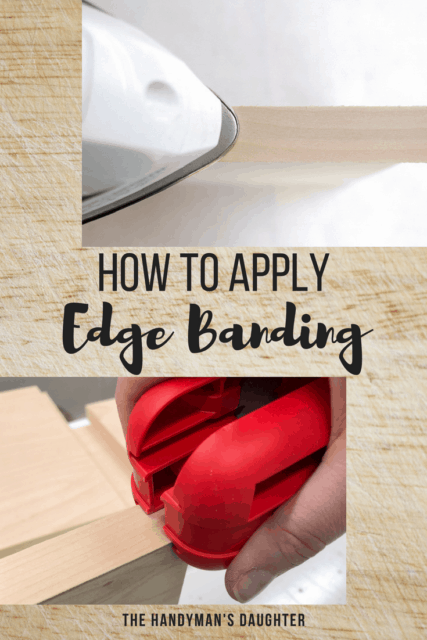 How to Apply Plywood Edge Banding - The Handyman's Daughter