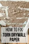 how to fix torn drywall paper