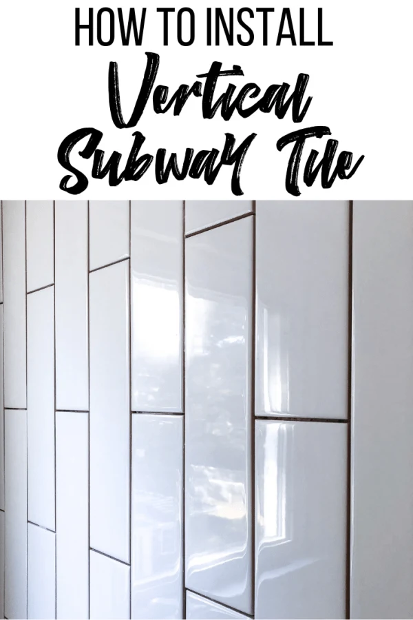 How To Install Vertical Subway Tile, How To Install Subway Tile In A Bathroom Shower