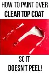 How to Paint Over Clear Top Coat so it Doesn't Peel