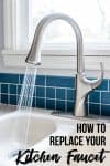 How to Replace Your Kitchen Faucet