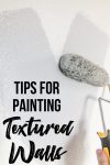Tips for Painting Textured Walls with roller