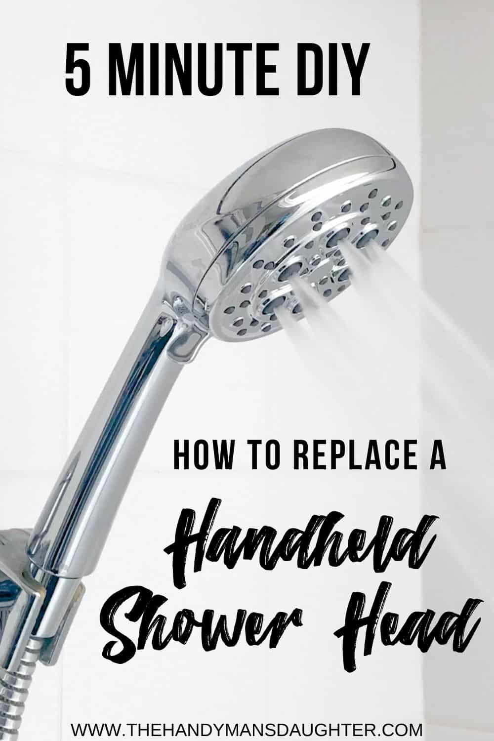 How to Replace a Handheld Shower Head - The Handyman's Daughter