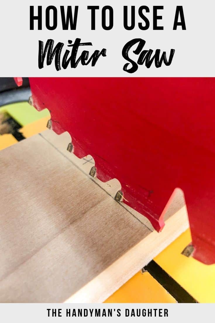 lining up a cut with a miter saw blade with text overlay reading "How to use a miter saw"