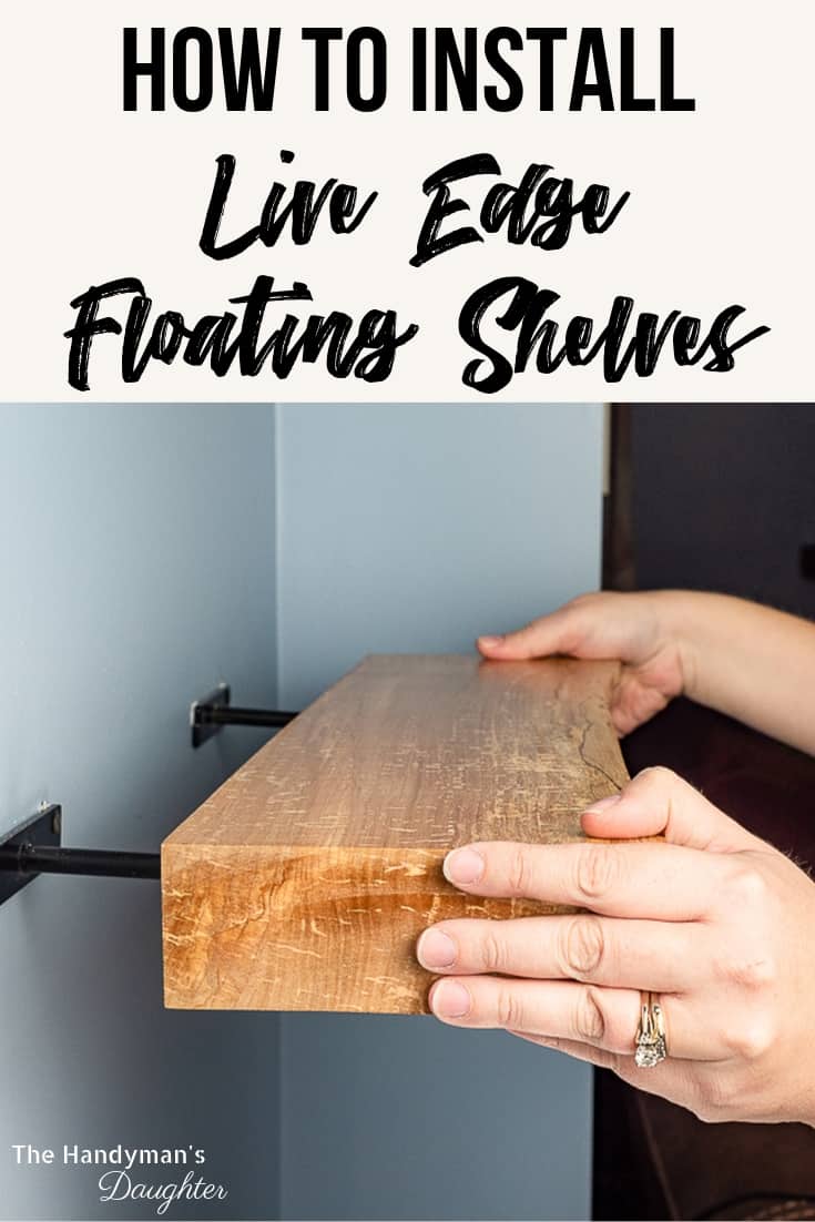 How to Install Live Edge Floating Shelves