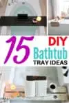 DIY bathtub tray ideas