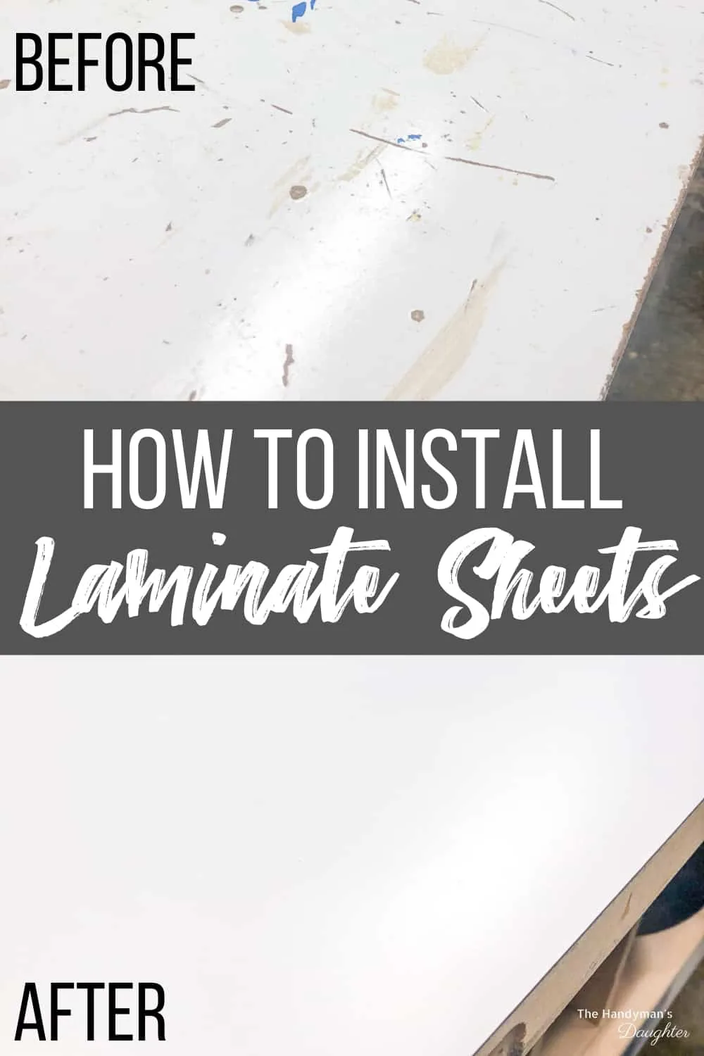 How to Cut and Install Laminate Sheets - The Handyman's Daughter