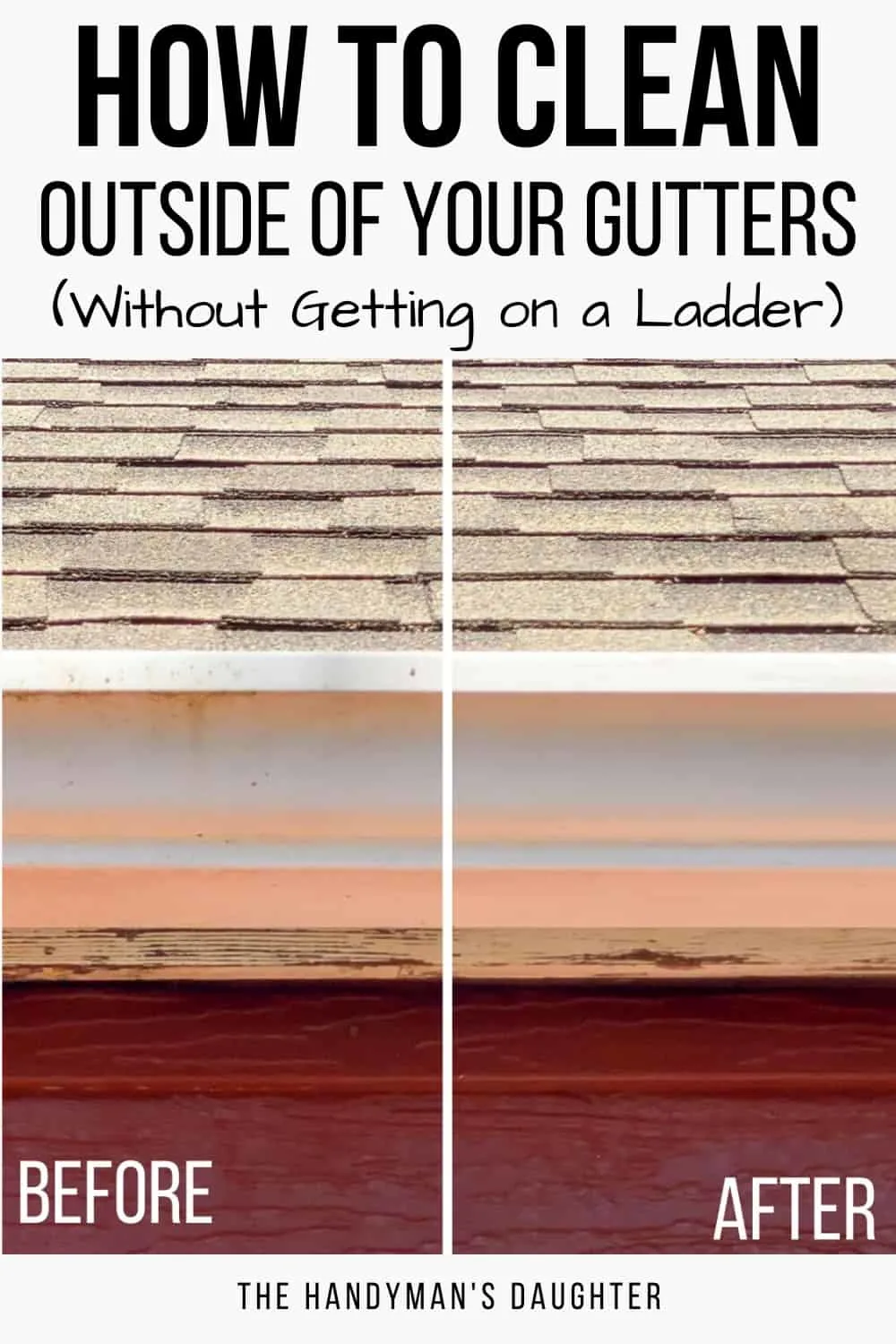 How to clean outside of gutters without getting on a ladder