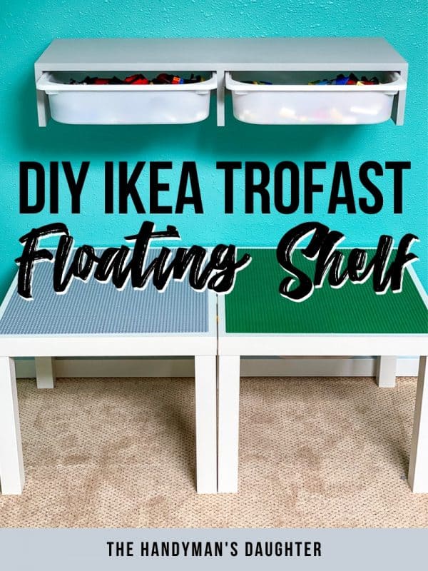 DIY IKEA Trofast Shelf The Handyman's Daughter