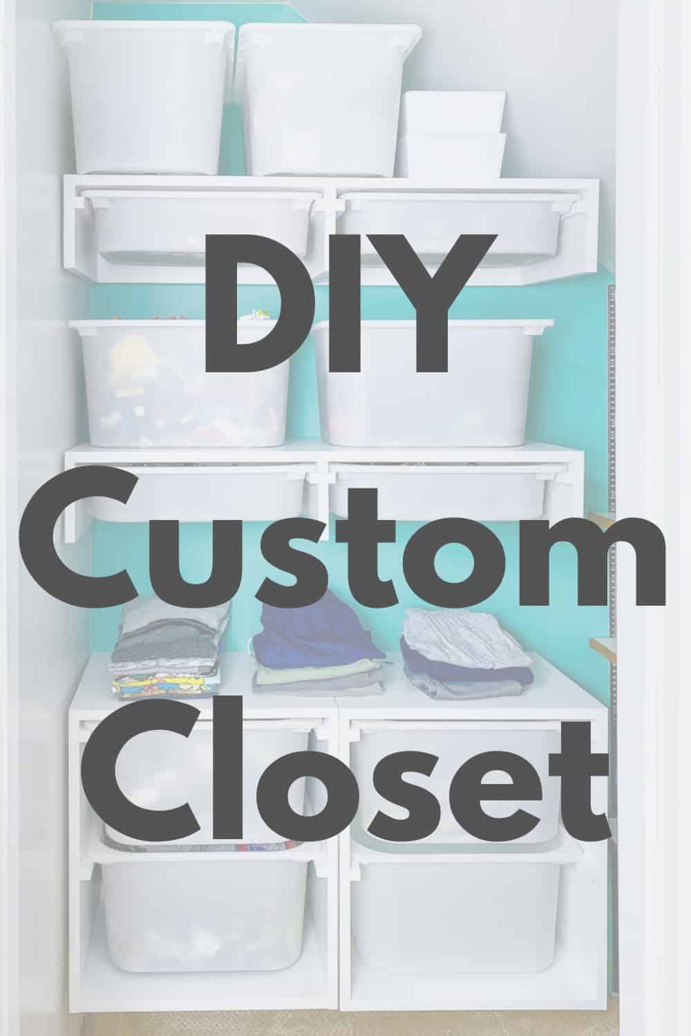 DIY custom closet with text overlay