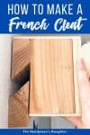 How to Make a French Cleat bracket
