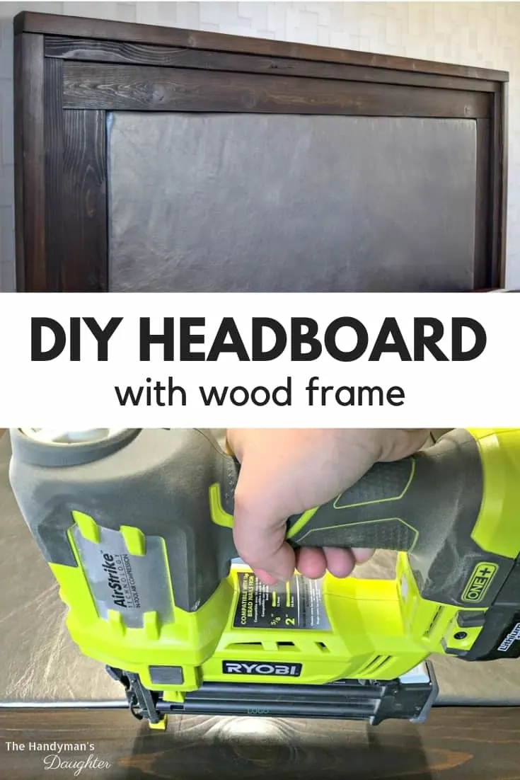 DIY upholstered headboard with wood frame and image of brad nailer used for assembly