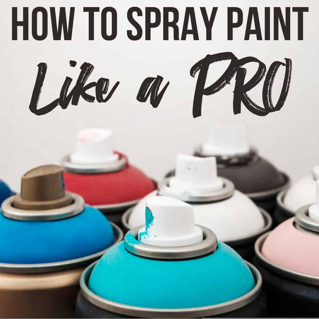 how to spray paint like a pro