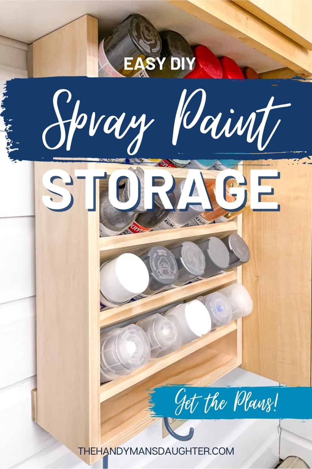 DIY Spray Paint Storage Rack [with plans] The Handyman's Daughter