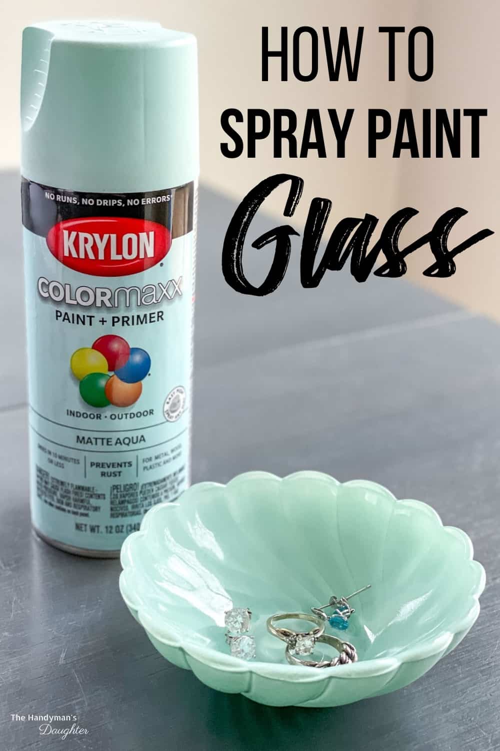 Can you spray paint glass? Yup! Here's how! - The Handyman's Daughter