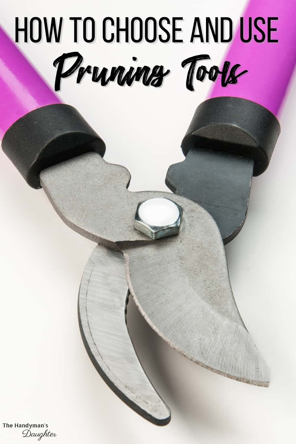 how to choose and use pruning tools