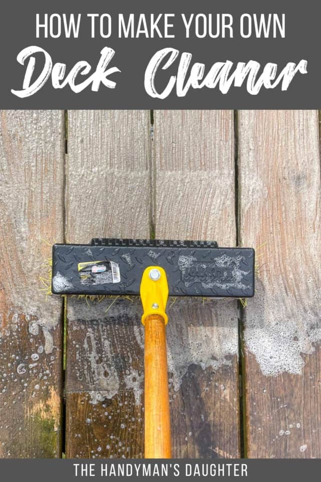 Homemade Deck Cleaner [Safe for Plants & Pets] The Handyman's Daughter