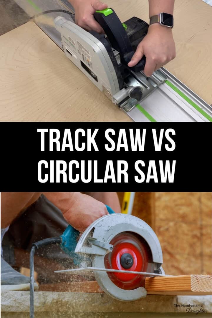 Track Saw vs Circular Saw Which Should You Get? The Handyman