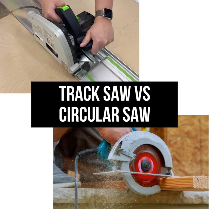 track saw vs circular saw with images of both saws in use