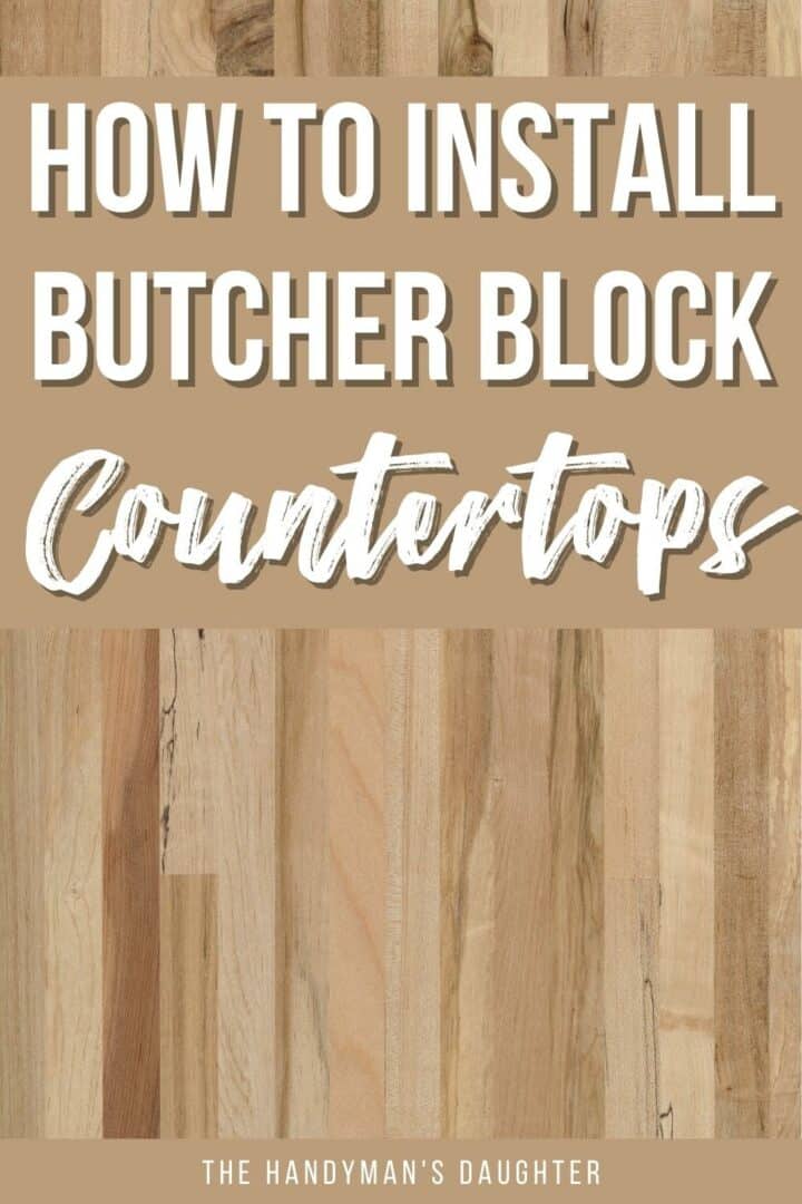 How to Cut, Seal and Install Butcher Block Countertops The Handyman's