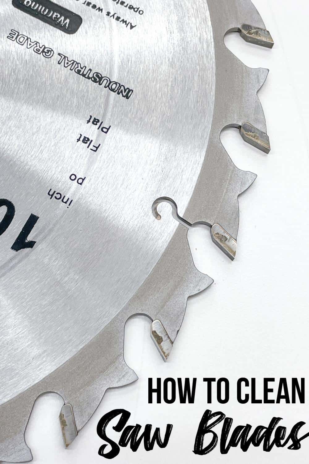 how to clean saw blades