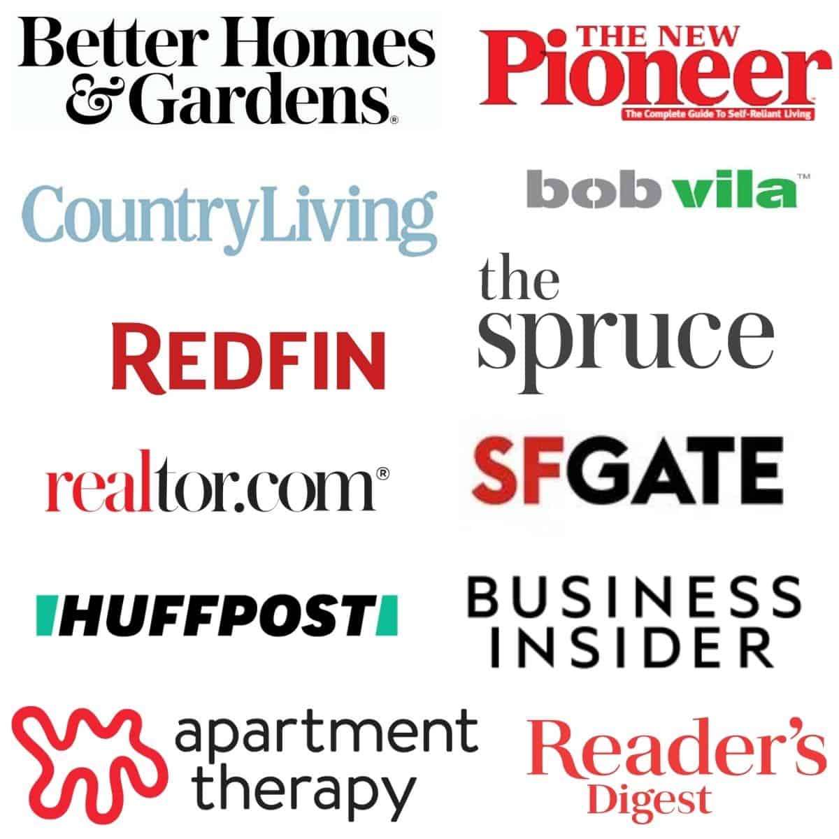 collage of logos of websites and magazines that The Handyman's Daughter has been featured in: Better Homes and Gardens, The New Pioneer, Country Living, Bob Vila, Redfin, the Spruce, realtor.com, SF Gate, Huffington Post, Business Insider, Apartment Therapy and Reader's Digest