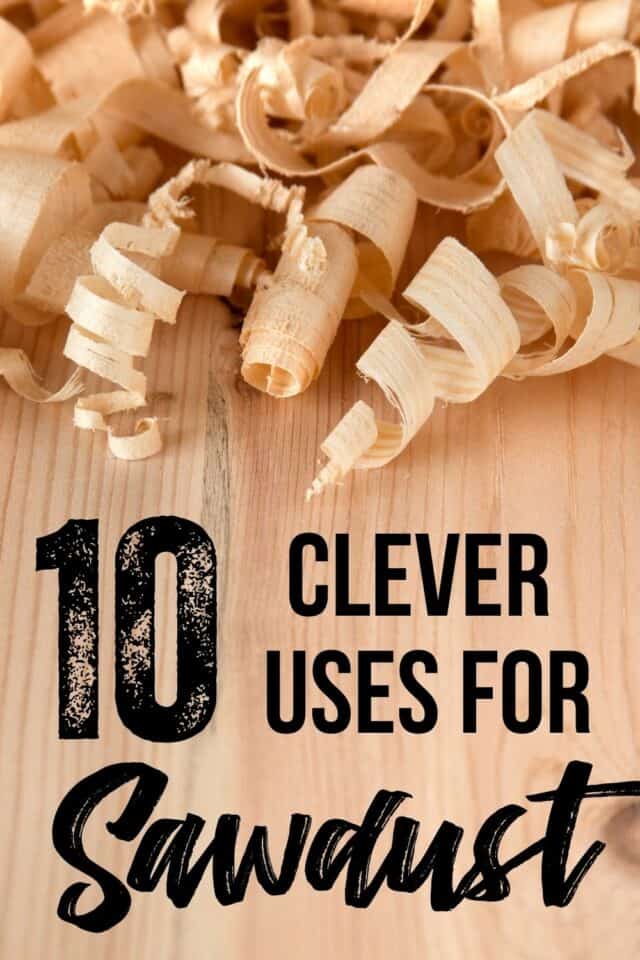 10 Clever Uses for Sawdust The Handyman's Daughter