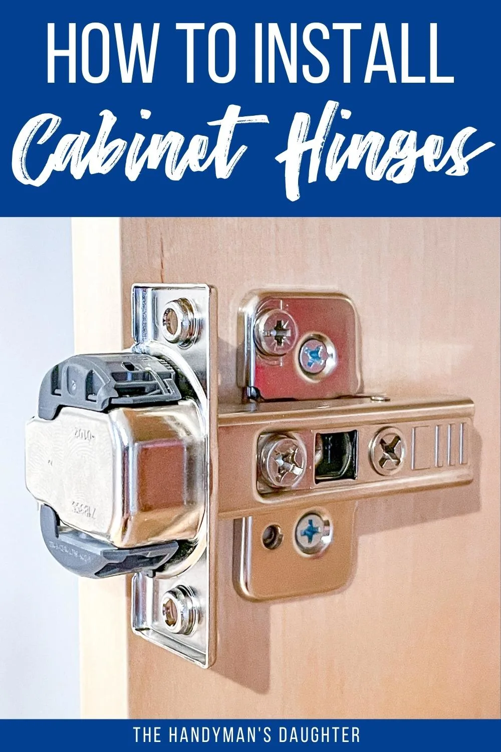 How To Install Cabinet Hinges Step By