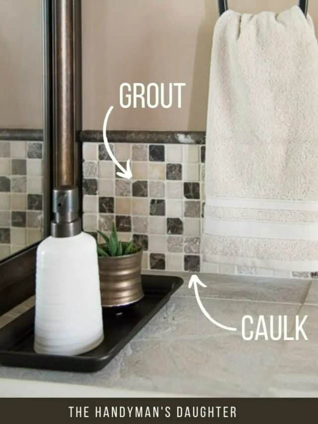 GROUT OR CAULK WHEN AND WHERE