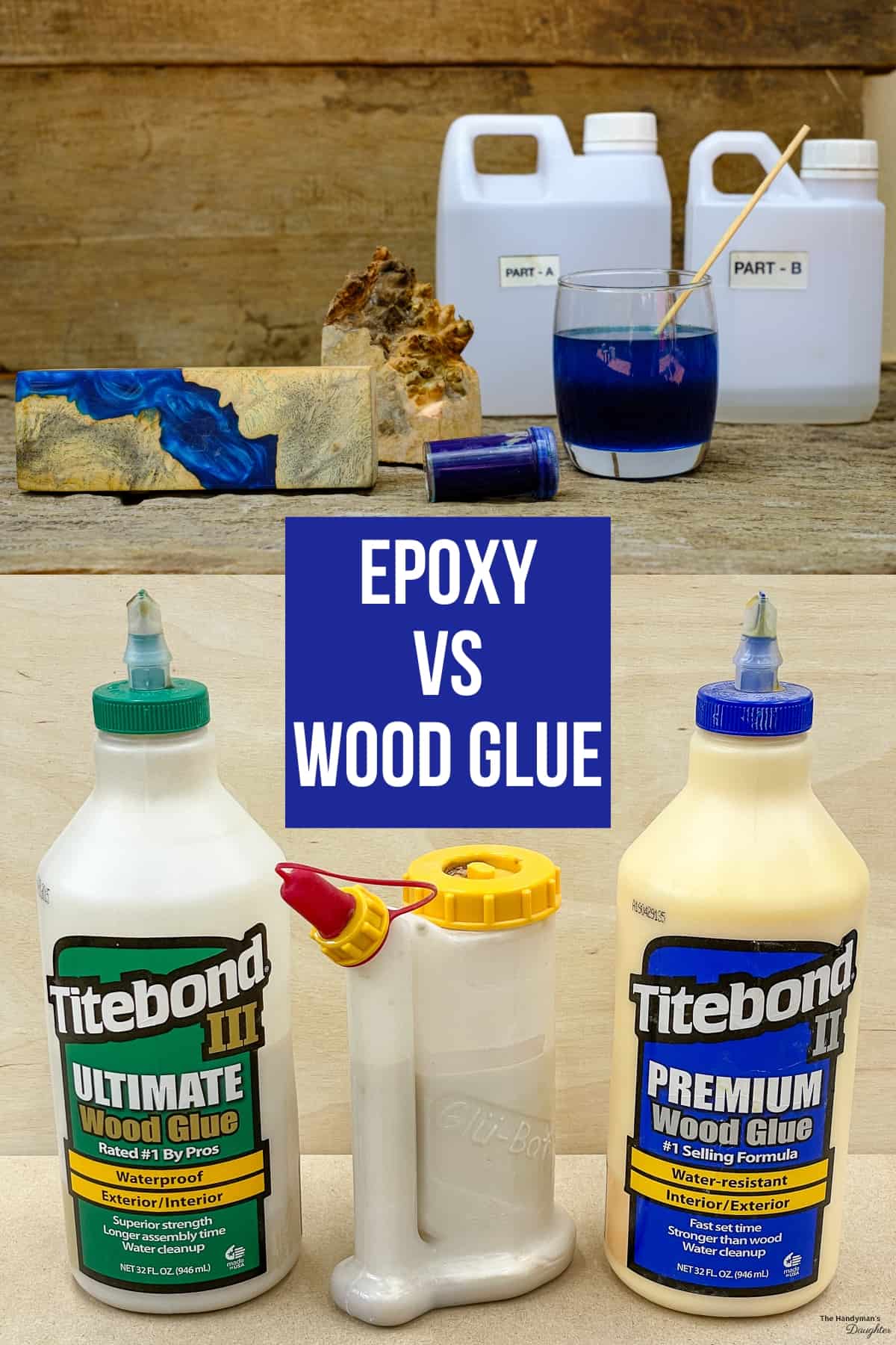 bottles of epoxy and wood glue with text overlay "epoxy vs wood glue"