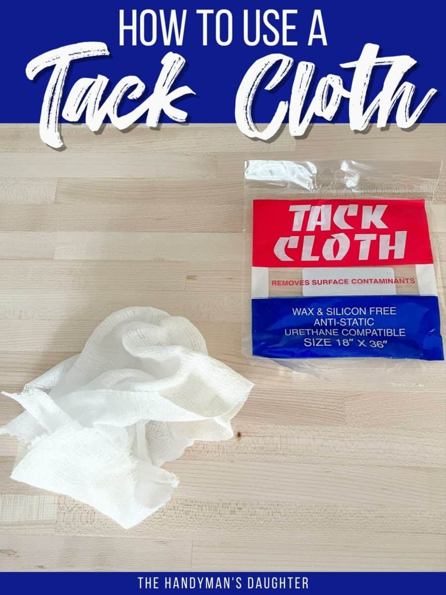 What is Tack Cloth and How Do You Use It? The Handyman