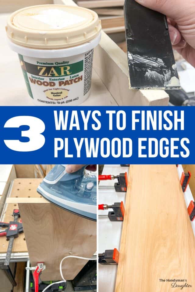 3 Easy Ways to Finish Plywood Edges The Handyman's Daughter