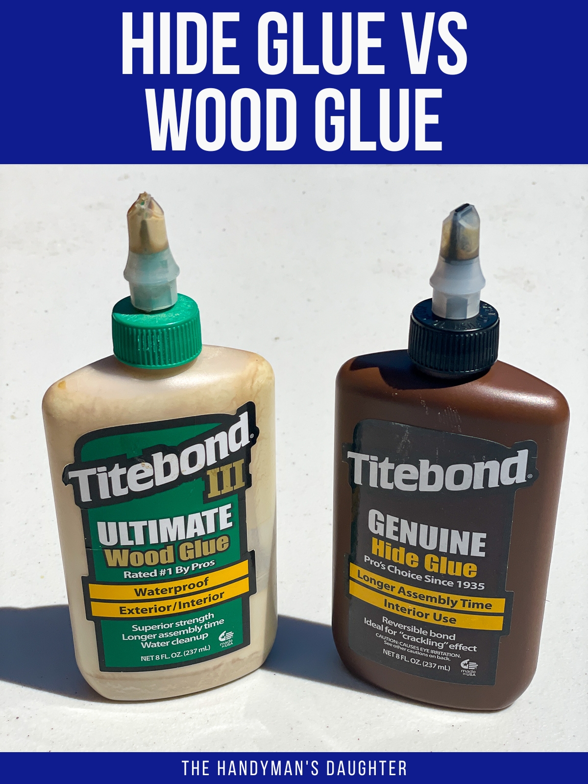 hide glue vs wood glue bottles side by side with text overlay