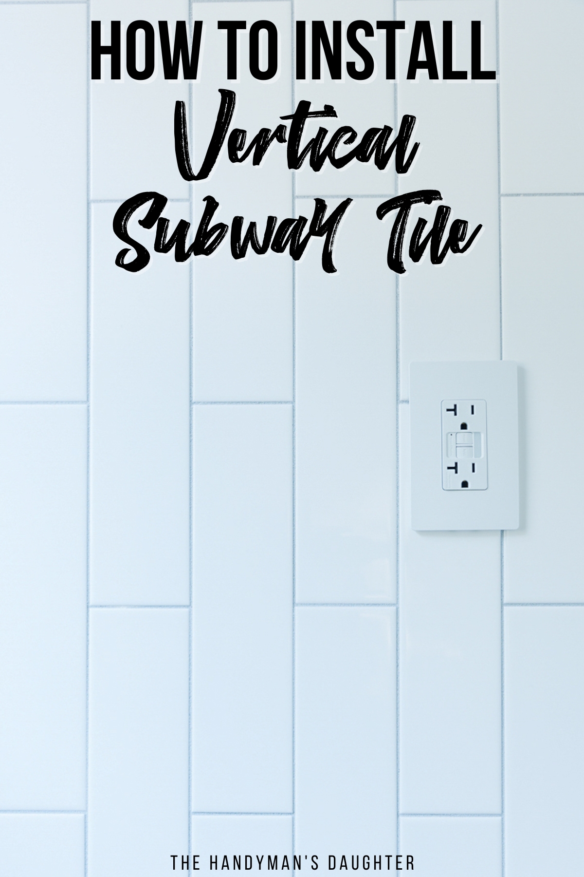 how to install vertical subway tile