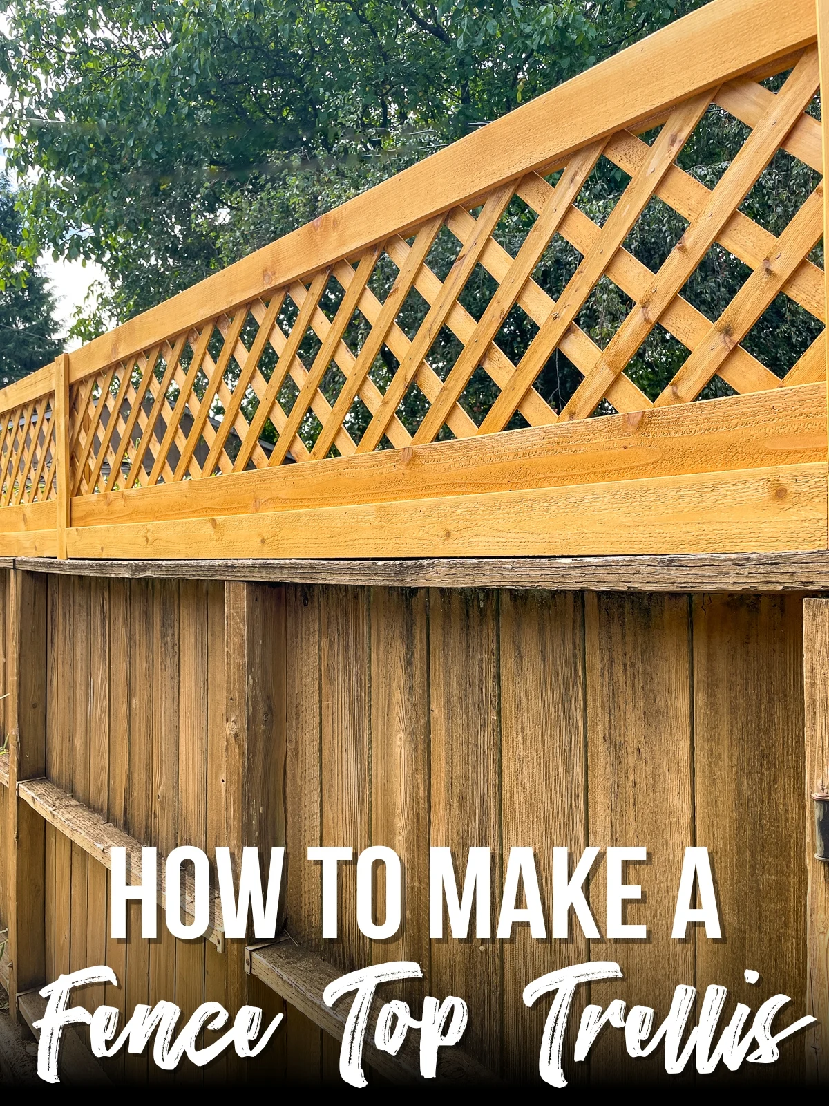 how to make a fence top trellis