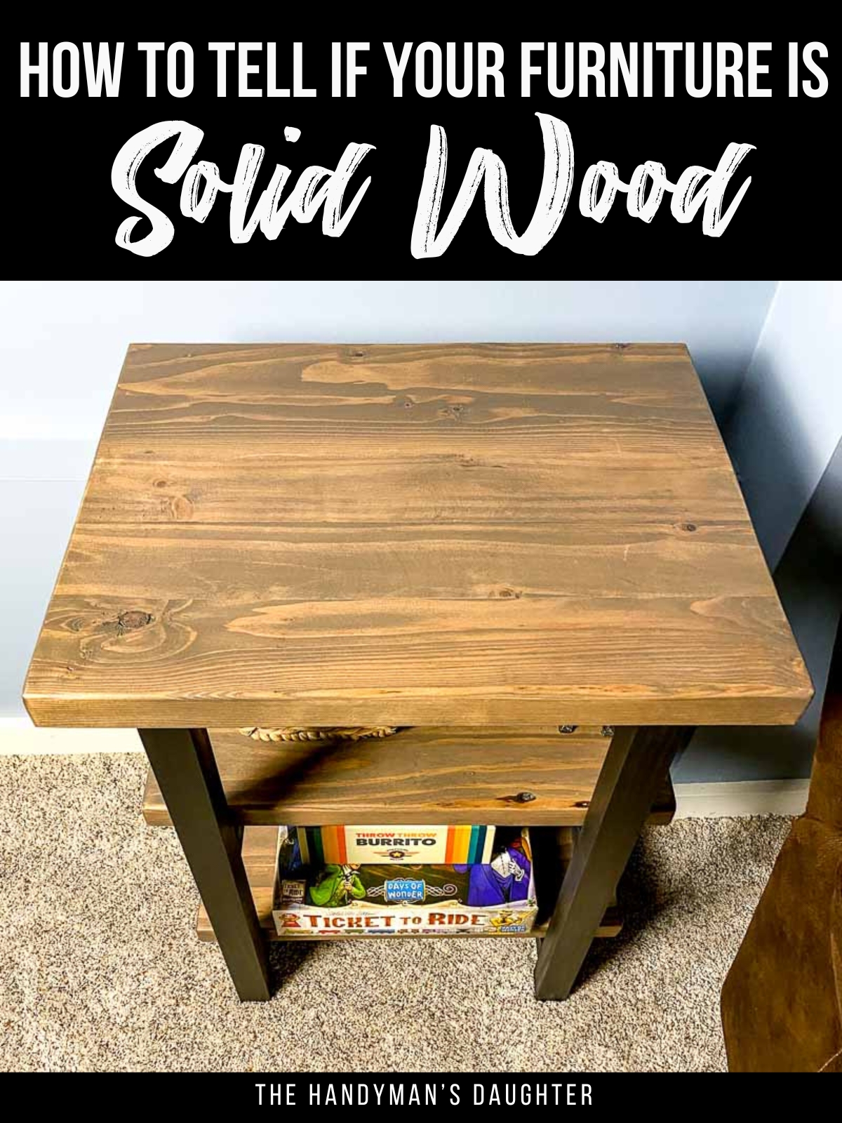 solid wood furniture with text overlay "how to tell if your furniture is solid wood"