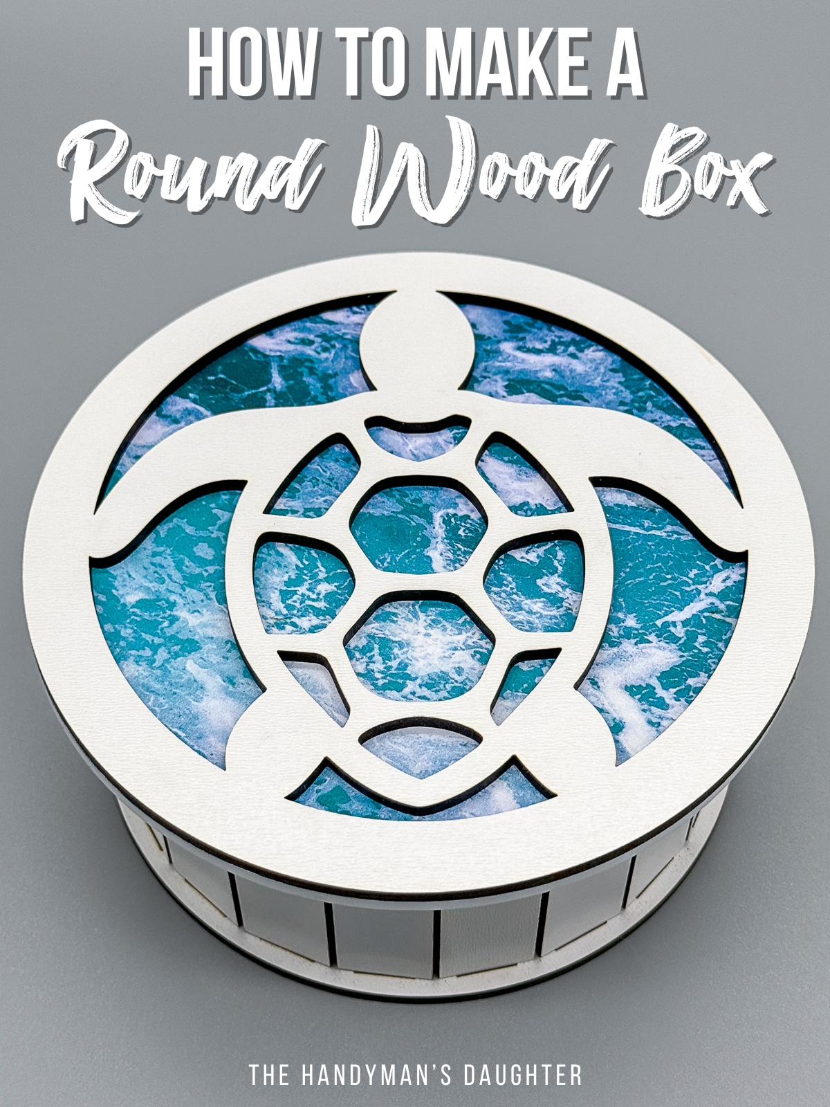 How to Make a Round Wood Box